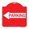 Signmission Designer Series Sign Parking W/ Left Arrow, Red & White Aluminum Sign, 18" x 18", RW-1818-24372 A-DES-RW-1818-24372 - alternate 1